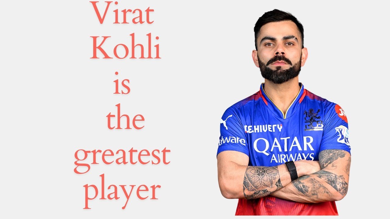 Virat Kohli Is The Greatest Player